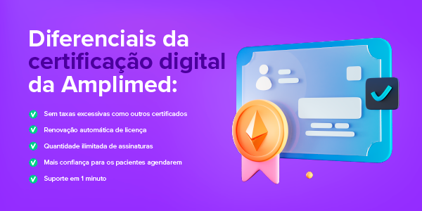 Benefícios da certificação digital da Amplimed